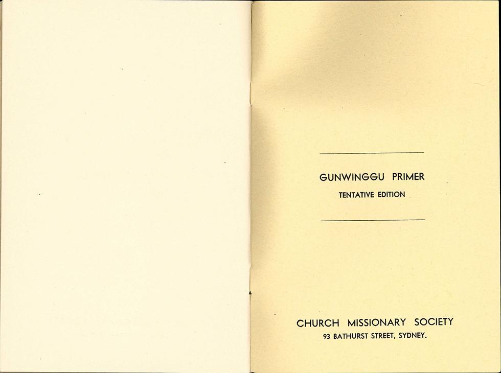 Title page reading 'Gunwinggu Primer Tentative Edition. Church Missionary Society. 93 Bathurst Street, Sydney.'