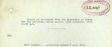 Decoded cablegram sent to Prime Minister Billy Hughes: 'Armistice signed’.