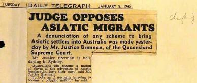 Newspaper article detailing Justice Brennan's opposition to migration from Asia.