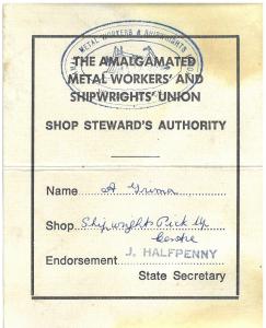 The Amalgamated Metal Workers' and Shipwrights' Union: Shop Steward's Authority.