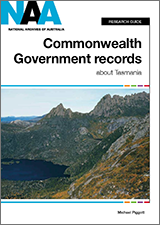 Commonwealth Government Records About Tasmania | Naa.gov.au